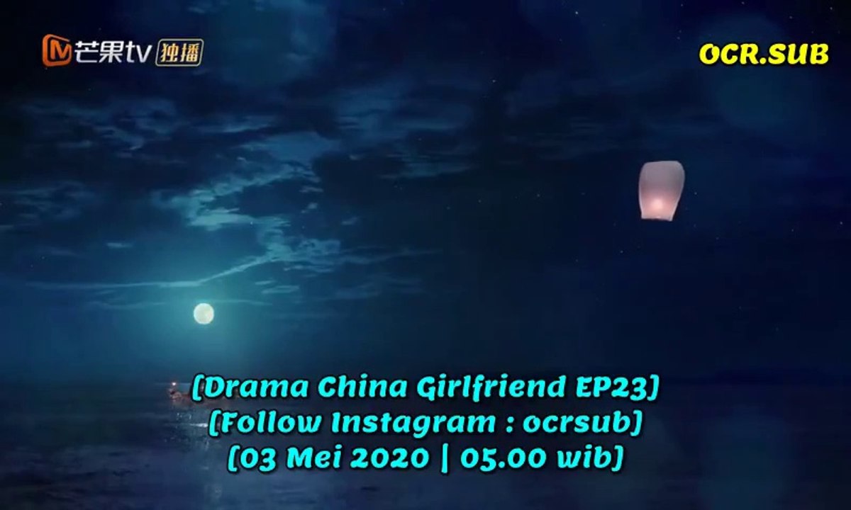 Girlfriend EP23 - INDO SUB