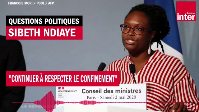 Sibeth Ndiaye, porte-parole du gouvernement : Continuer ensemble à respecter le confinement