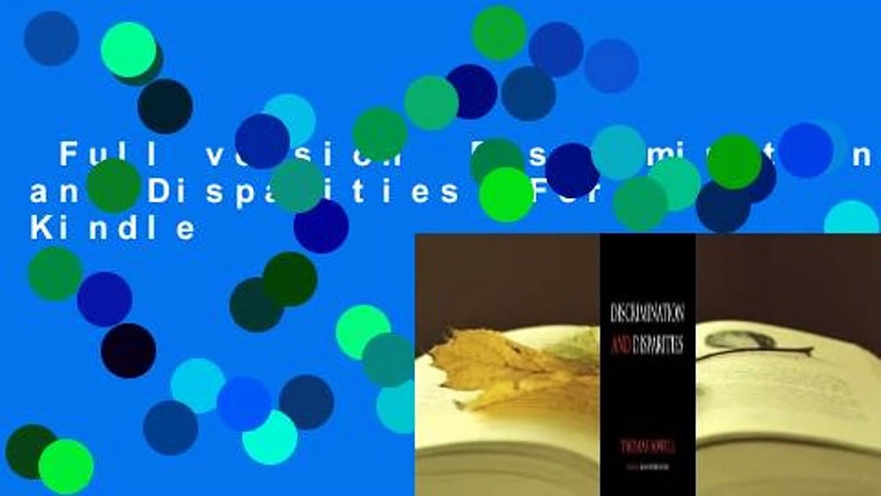 Full version  Discrimination and Disparities  For Kindle