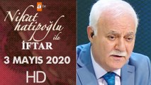 Nihat Hatipoğlu ile İftar - 3 Mayıs 2020