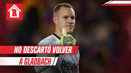 Ter Stegen no descartó volver a Gladbach: "Siempre amaré al Borussia”