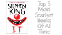 Top 5 Most Scariest Books Of All Time
