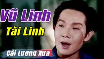 Cải Lương Xưa : Vũ Linh Tài Linh Thoại Mỹ  cải lương xã hội tuồng hay Để Đời