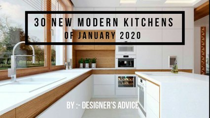 New Modular Kitchens |Top 30 modern Kitchen designs |  How to design your kitchen |