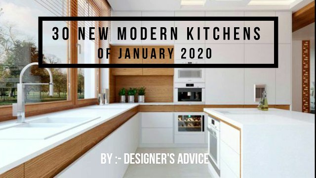 New Modular Kitchens |Top 30 modern Kitchen designs | How to design your kitchen |