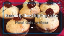 Banana & Choc Chip Cup Cakes Recipe | Food Celebrations