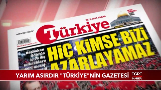 Yarım Asırdır Türkiye nin Gazetesi