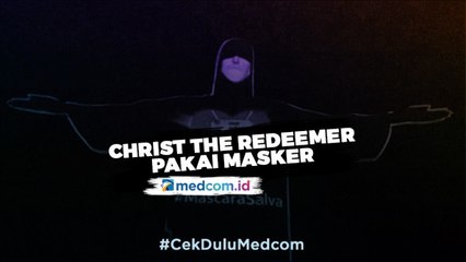 Patung Christ The Redeemer Ikut Kenakan Masker