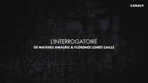 Le Bureau des Légendes saison 5  - L'interrogatoire de Mathieu Amalric & Florence Loiret Caille