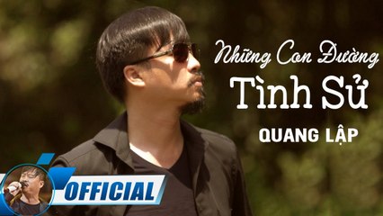 Những Con Đường Tình Sử - Nhạc Lính Xưa Quang Lập