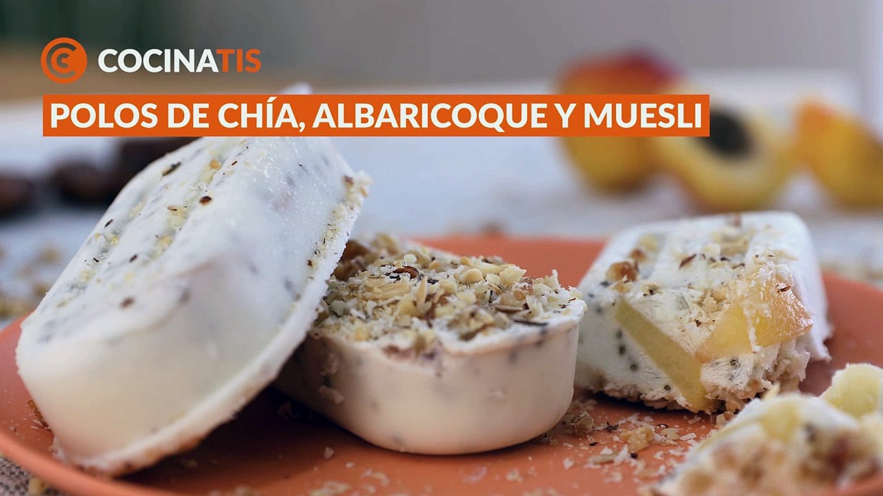POLOS caseros de ALBARICOQUE  Refrescantes polos de fruta con chía y muesli- Cocinatis