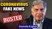 From fake govt schemes to another post attributed to Ratan Tata: We check facts | Oneindia News