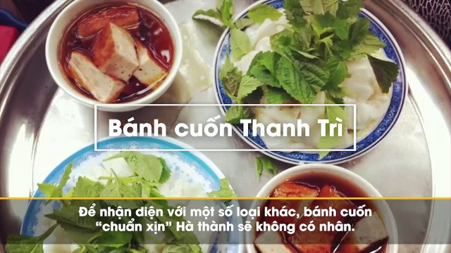 Săn tìm những món bánh cuốn nức tiếng làm nên “bộ mặt” của mỗi địa danh (Phần 1)