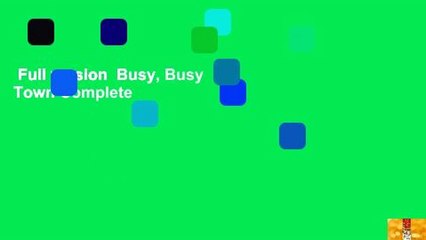 Full version  Busy, Busy Town Complete