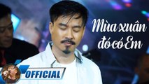 Mùa Xuân Đó Có Em (Nếu chiều nay lỡ hẹn không về) - Nhạc Xuân Bolero Quang Lập MV