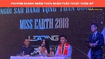 PHƯƠNG KHÁNH NGẦM THỪA NHẬN PHẨU THUẬT THẨM MỸ