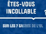 Quiz - Êtes-vous incollable sur les 7 sacres de l'OL ?