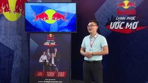 Đinh Minh Quyền tìm kiếm cơ hội thành công thứ hai với Red Bull - Chinh Phục Ước Mơ