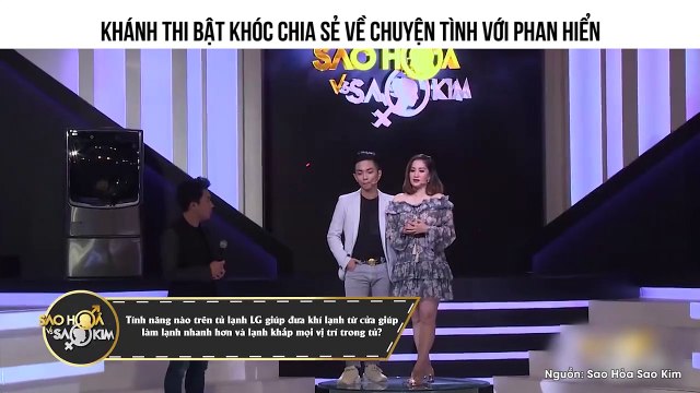KHÁNH THI BẬT KHÓC CHIA SẺ VỀ CHUYỆN TÌNH VỚI PHAN HIỂN