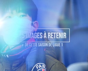 L1 - 5 images à retenir de cette saison