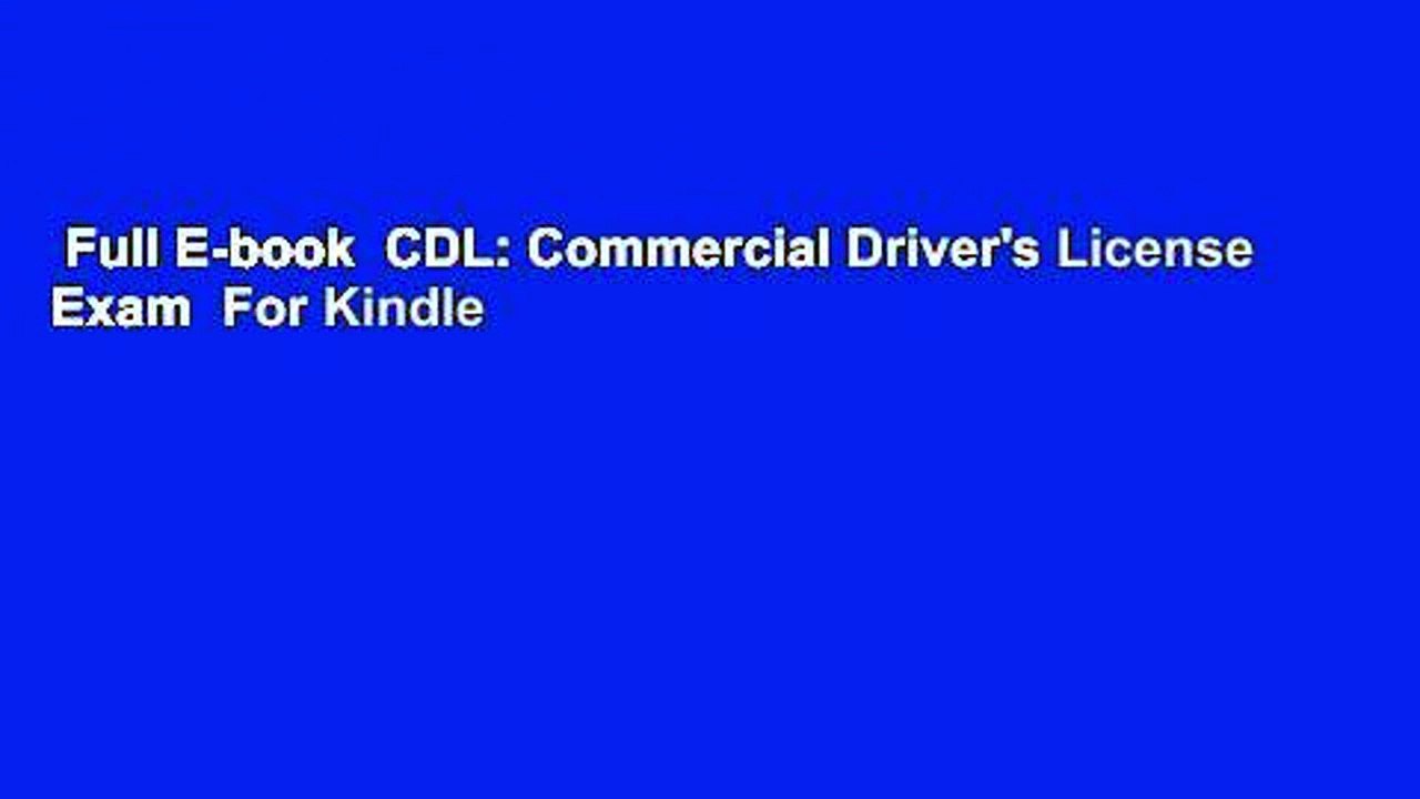 Full E-book  CDL: Commercial Driver's License Exam  For Kindle