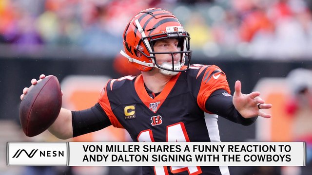 Von Miller Thinks Andy Dalton Should Be With Patriots, Not Cowboys