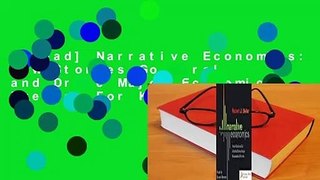 [Read] Narrative Economics: How Stories Go Viral and Drive Major Economic Events  For Kindle