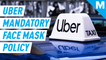 Uber drivers and passengers will be required to wear face masks in the U.S.