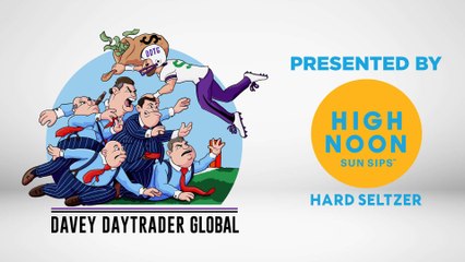 Davey Day Trader presented by High Noon Sun Sips - May 4th, 2020