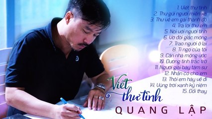 Viết Thư Tình Cho Em - Tiếng hát người tình phụ Quang Lập  Nhạc Sến Bolero Nát hết cả tim gan