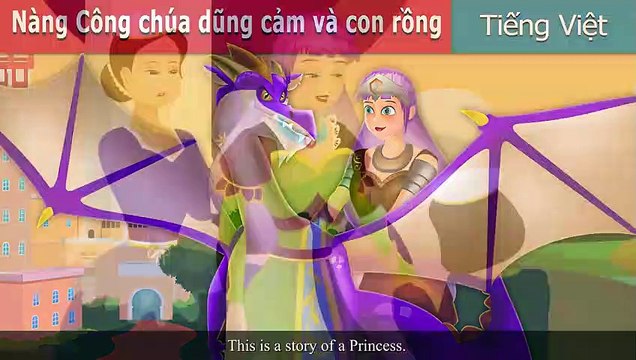 Nàng Công chúa dũng cảm và con rồng - Chuyen co tich Truyện cổ tích việt nam