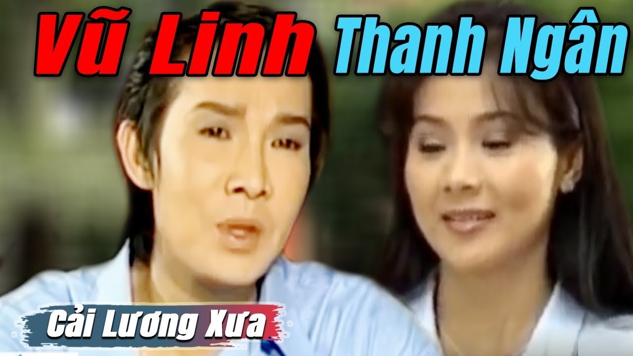 Cải Lương Xưa : Đoạn Kết Một Chuyện Tình - Vũ Linh Thanh Ngân  cải lương xã hội tuồng hay Để Đời