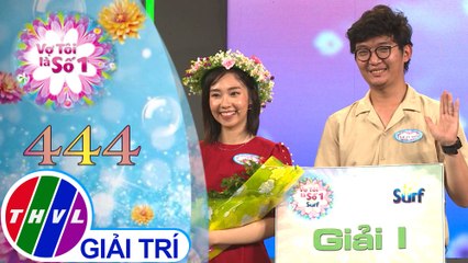 Vợ tôi là số 1 (03/5/2020)