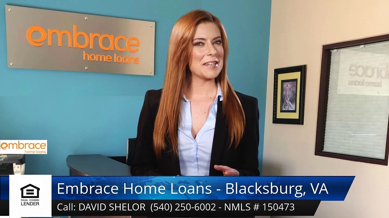 David Shelor Embrace Home Loans - Blacksburg, VA BlacksburgGreat5 Star Review by J Schott