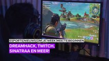Dreamhack, Twitch, Sinatraa en meer!