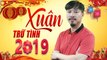 Cánh Thiệp Đầu Xuân - LK XUÂN 2019 - Nhạc Xuân Nhạc Tết Hải Ngoại Mới Hay Nhất 2019