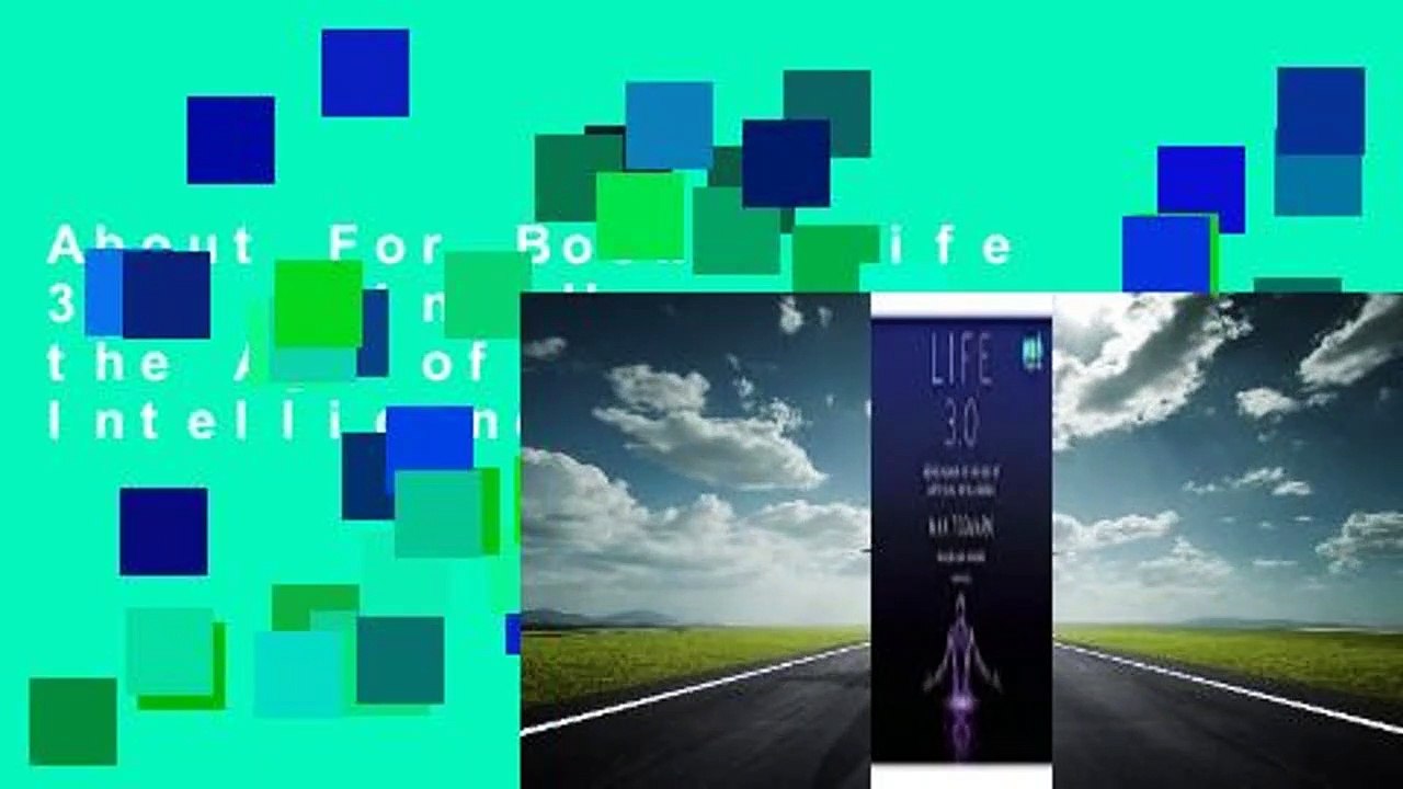 About For Books  Life 3.0: Being Human in the A...