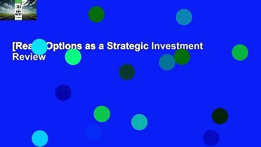 [Read] Options as a Strategic Investment  Review