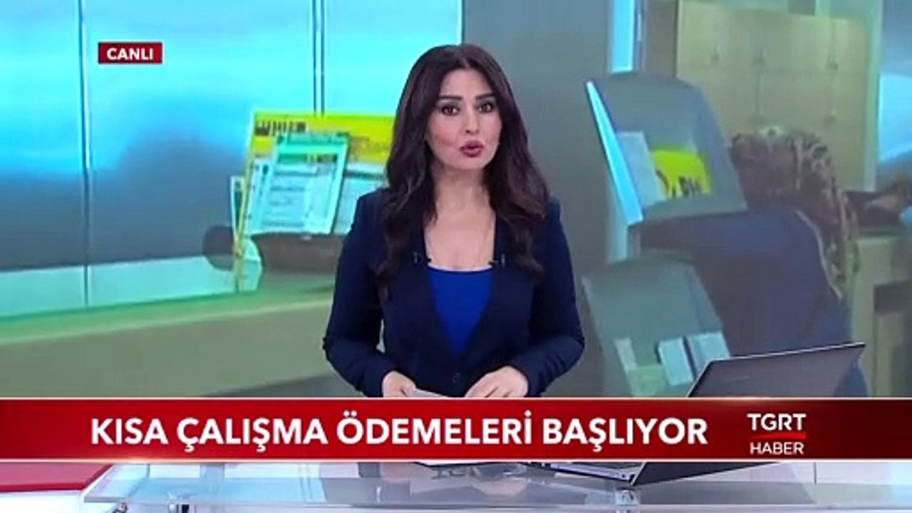 Kısa Çalışma Ödemeleri Başlıyor