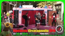 CIRCO CAPOVOLTO 2016 PRIMA PARTE Lo Spettacolo del Circo Takimiri