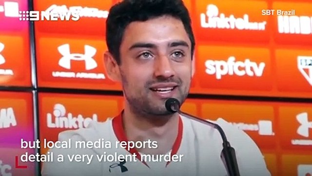 Hiện trường vụ sát hại dã man cầu thủ Brazil