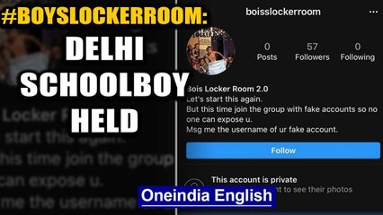 Outrage spills over #BoysLockerRoom, a Delhi school boy held, 22 others identified | Oneindia News
