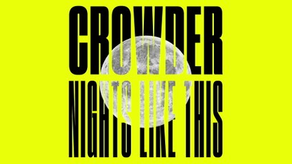 Crowder - Night Like This