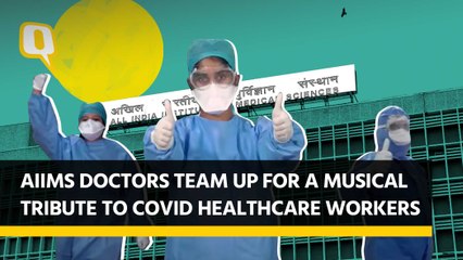 Meet the AIIMS Doctors Behind the Viral COVID Video