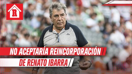 Reinoso no aceptaría la reincorporación de Renato Ibarra al América
