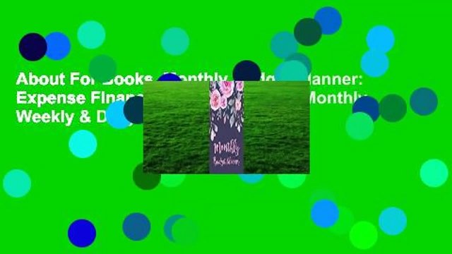 About For Books Monthly Budget Planner: Expense Finance Budget by a Year Monthly Weekly & Daily