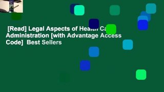 [Read] Legal Aspects of Health Care Administration [with Advantage Access Code]  Best Sellers