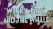 Winky Dink And You! E8: Winky Dink And The Whale (1968) - (Animation, Comedy, Family, Short, TV Series)