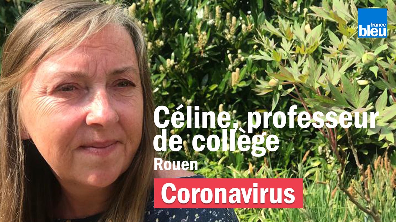 Déconfinement: Céline, professeur, "la première chose que je vais faire c'est d'aller voir ma mère"