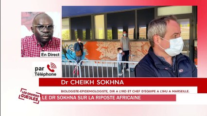 LES GRANSES GUEULES 4 LUN 04 05 2020 DR SOKHNA MARSEILLE